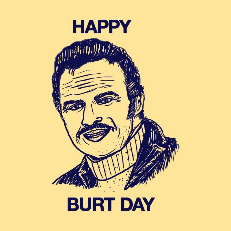 Happy Burt Day