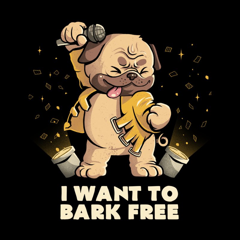 I Want to Bark Free