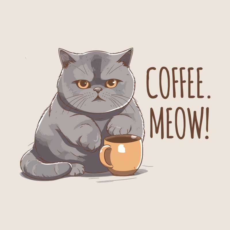 Coffee. Meow!