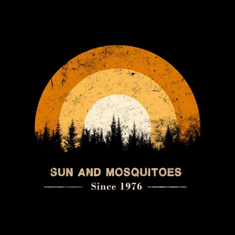 I Even Love The Mosquitoes