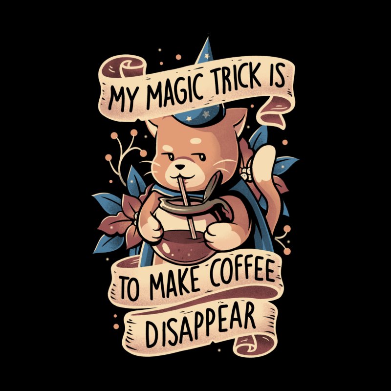Magic Trick Cat - Cute Coffee Cat