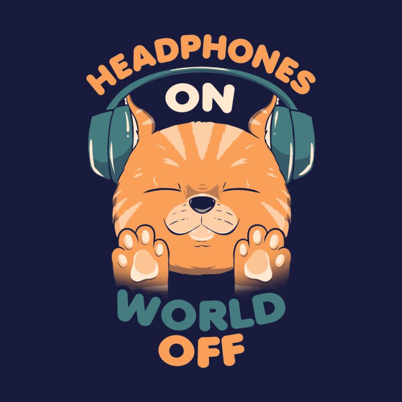 Music Cat Headphones On World Off