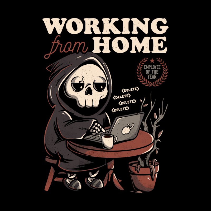 Working From Home - Creepy Grim Reaper Office Skull